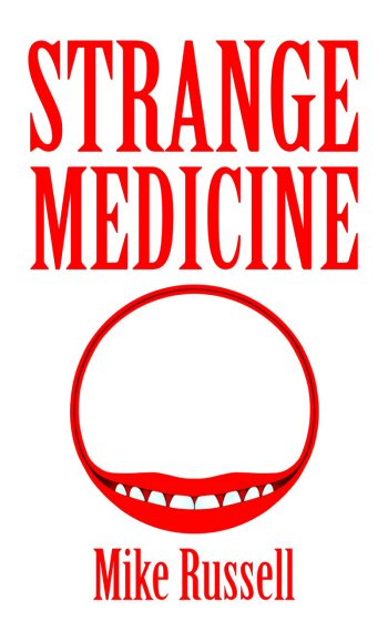 STRANGE MEDICINE 350